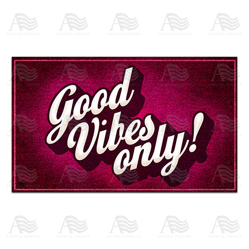 America Forever Bring Good Vibes! Doormat