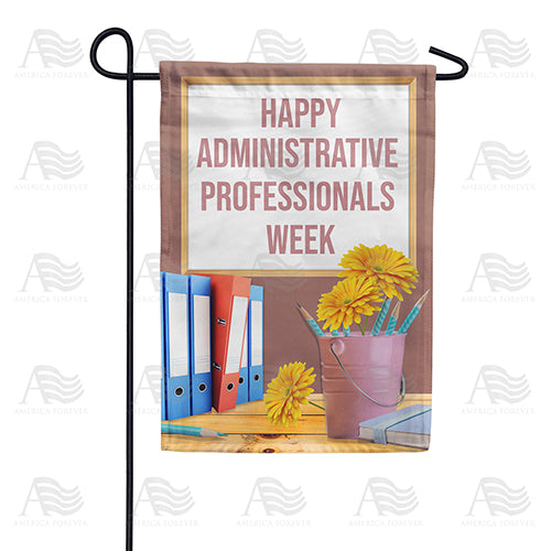 America Forever Administrative Professionals Week Garden Flag
