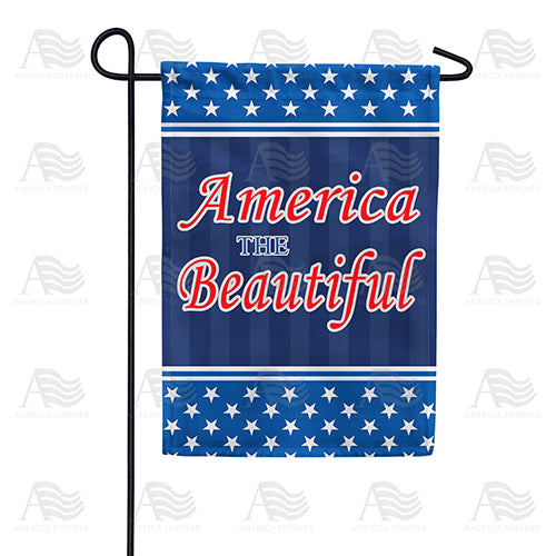 America Forever America The Beautiful Star Garden Flag