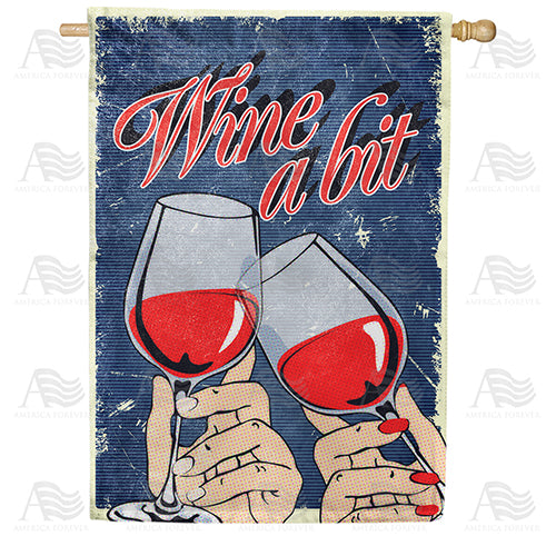 America Forever Wine A Bit House Flag