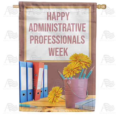 America Forever Administrative Professionals Week House Flag
