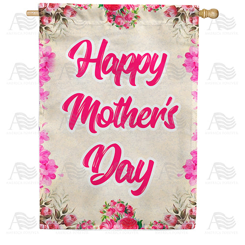 America Forever Rosy Mother's Day House Flag