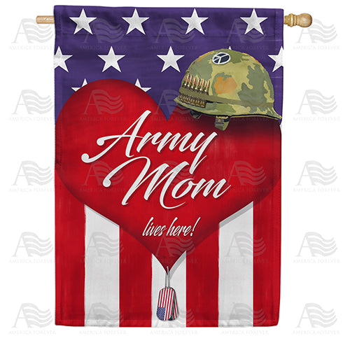 America Forever Army Mom Lives Here! House Flag