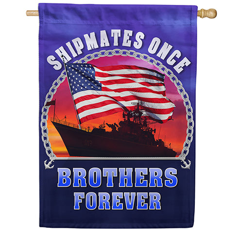 America Forever Shipmates Once, Brothers Forever House Flag