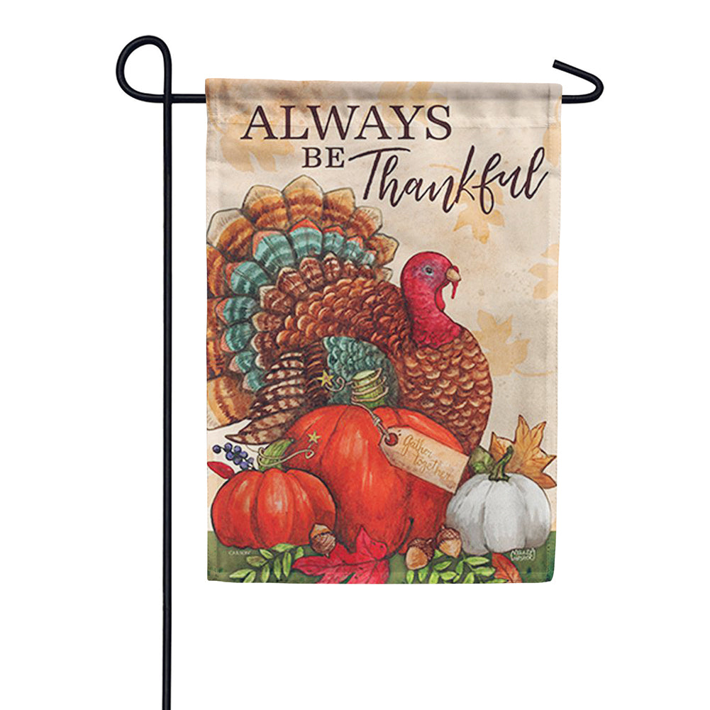 Carson Always Be Thankful Turkey Garden Flag