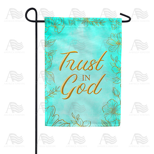 Trust In God Garden Flag