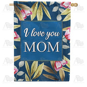 Mom, I'm Proud To Be Your Child House Flag