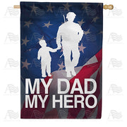 My Dad My Hero House Flag