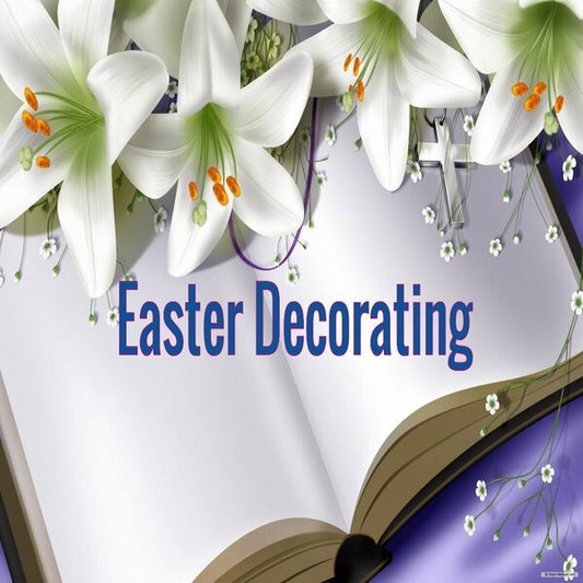 Easter Decorating