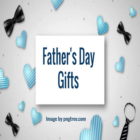 Father's Day Gifts!