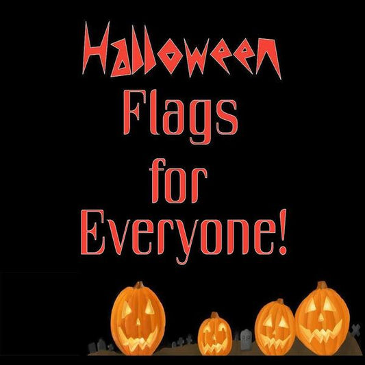 Halloween Flags For Everyone!