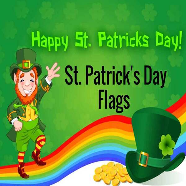 St. Patrick's Day Flags