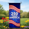 America Forever 250 Years America Stars and Stripes Garden Banner Flag