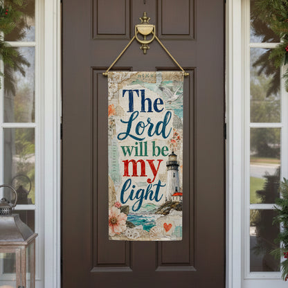 The Lord Will Be My Light Banner Garden Flag