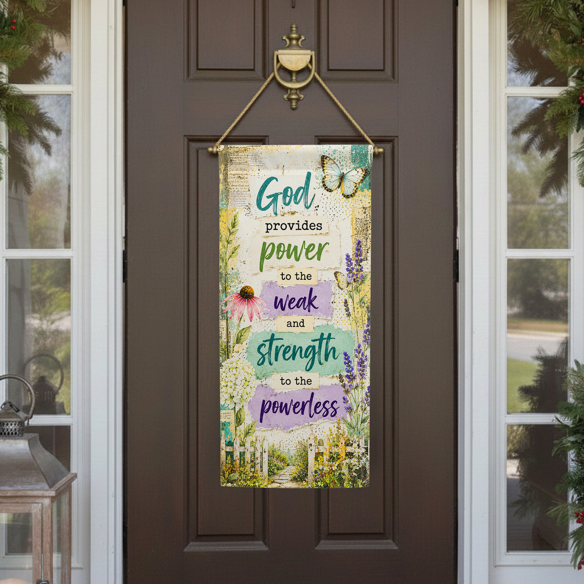 God Provides Power to the Weak Inspirational Garden Banner Flag