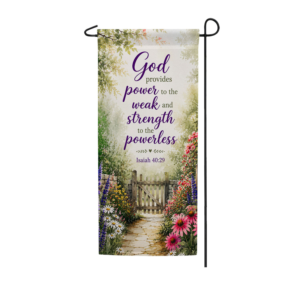 Isaiah 40:29 God Provides Power Garden Banner Flag