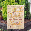 America Forever Thanks To The Good Lord Garden Flag