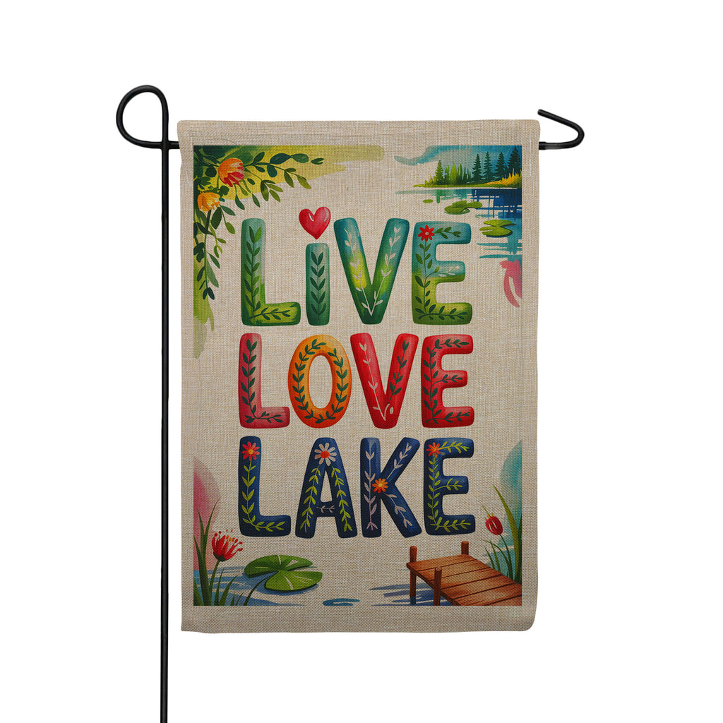 Live Love Lake Floral Lakeside Burlap Garden Flag