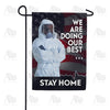 America Forever Do Your Best - Stay Home Garden Flag