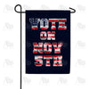 America Forever Vote on November 5th Garden Flag