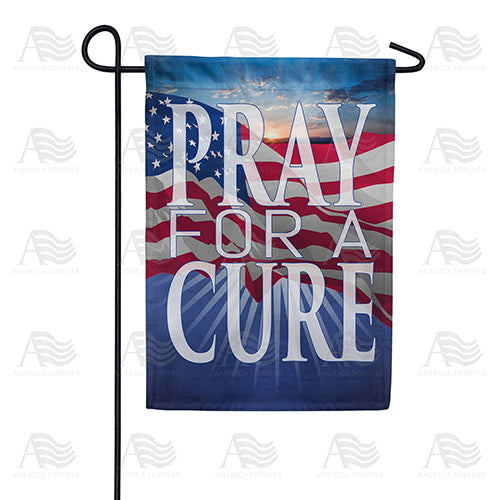 America Forever Pray for a Cure, America Garden Flag