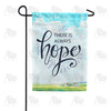 America Forever There Is Always Hope Garden Flag