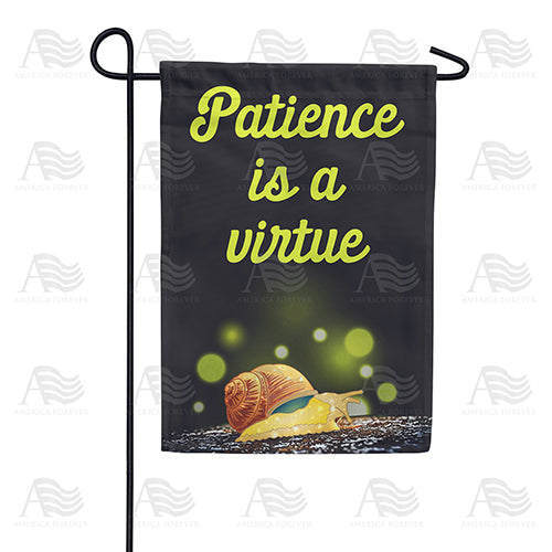 America Forever Patience Is A Virtue Garden Flag