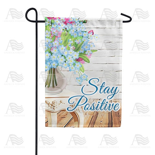 America Forever Stay Positive Garden Flag