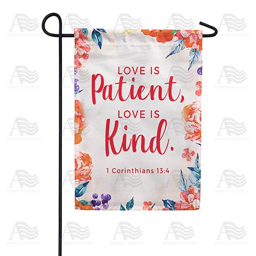 America Forever Love Is Patient And Kind Garden Flag