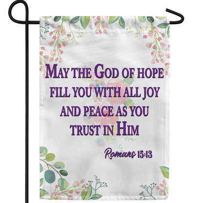 America Forever He Fills Me With Joy & Peace Garden Flag