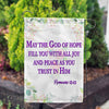 America Forever He Fills Me With Joy & Peace Garden Flag