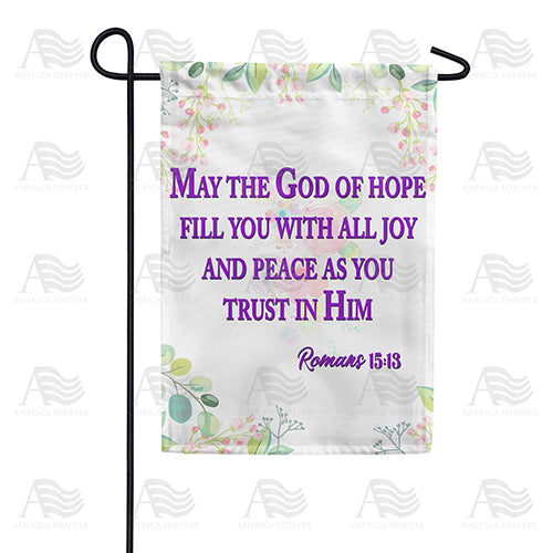 America Forever He Fills Me With Joy & Peace Garden Flag