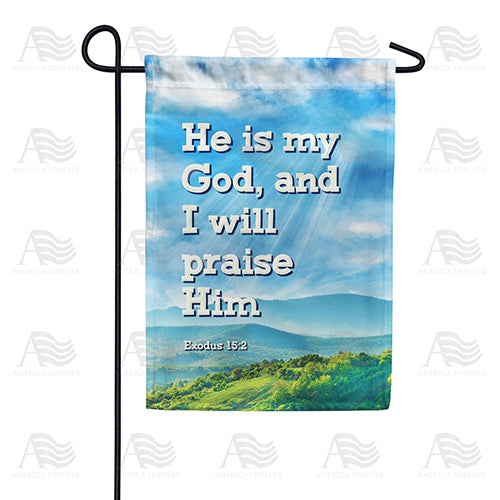America Forever Praise To My God Garden Flag