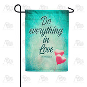 America Forever Do Everything In Love Garden Flag
