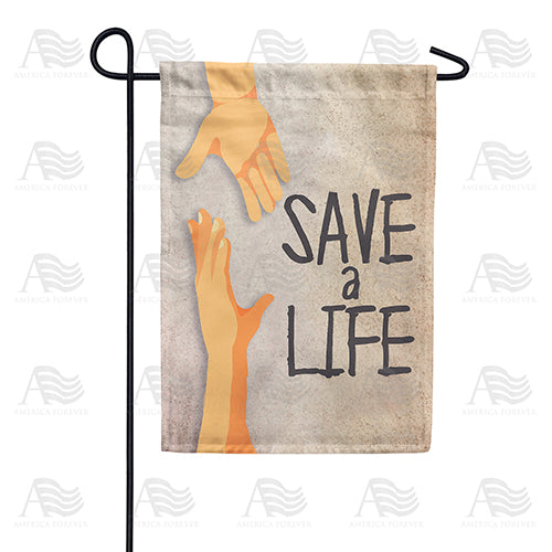 America Forever Give A Hand, Save A Life Garden Flag