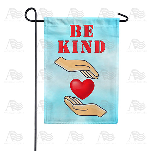 America Forever Be Kind To Your Heart Garden Flag