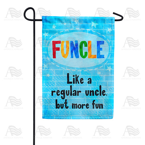 America Forever Fun Uncle Garden Flag