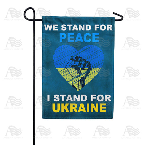 America Forever We Stand with Ukraine, We Stand for Peace Garden Flag