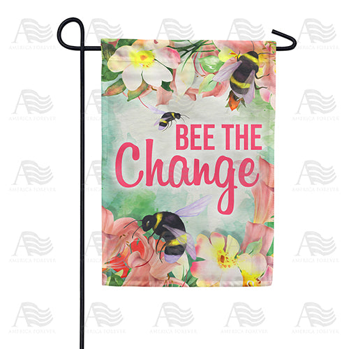 America Forever Bee The Change Garden Flag