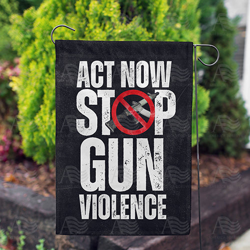 America Forever Act Now to Stop the Violence Garden Flag