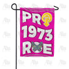 America Forever Pro Roe 1973 Butterfly Garden Flag