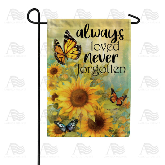 America Forever Always Loved Never Forgotten Garden Flag