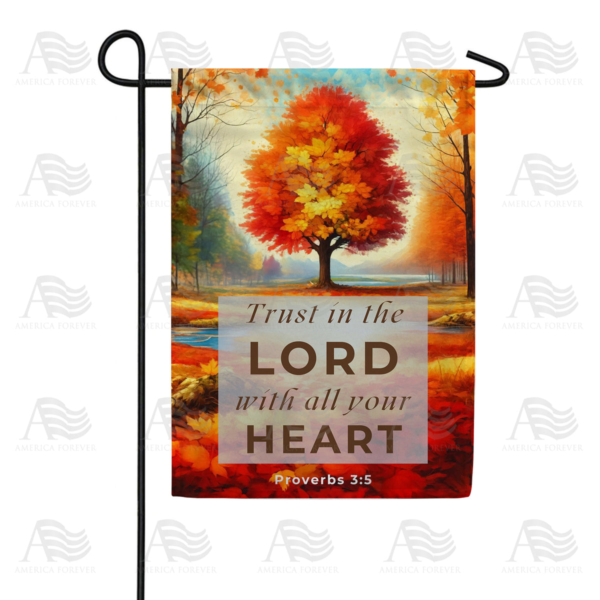 America Forever Trust In The Lord With All Your Heart Garden Flag