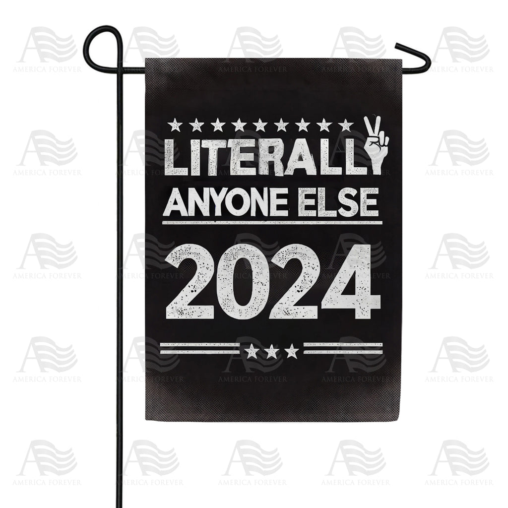 America Forever Anyone Else 2024 President Garden Flag