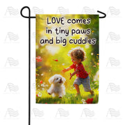 America Forever Love Tiny Paws Big Cuddles Garden Flag