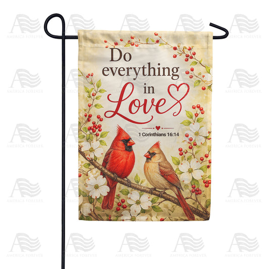 Cardinals Do Everything in Love Bible Verse Garden Flag