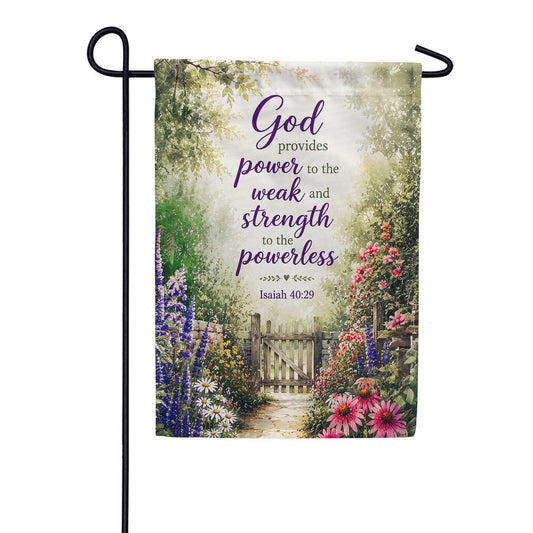 Isaiah 40:29 God Provides Power Floral Gate Garden Flag