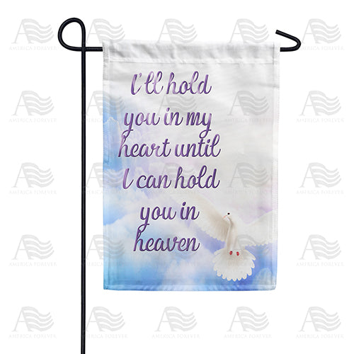 America Forever Holding You in My Heart Garden Flag