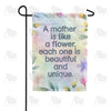 America Forever Mothers Are Uniquely Beautiful Garden Flag