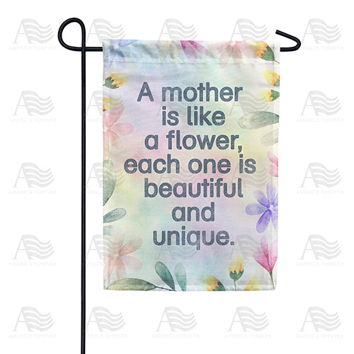 America Forever Mothers Are Uniquely Beautiful Garden Flag